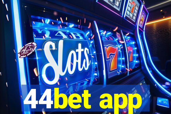 44bet app